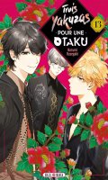 Trois yakuzas pour une otaku T.13