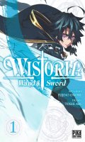 Wistoria - Wand and Sword T.1