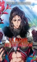 La marie du roi dragon T.3