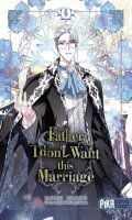 Father I don't want this marriage T.6