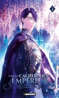 Comment cacher le fils de l'empereur ? T.2