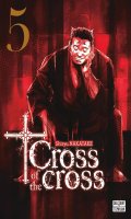 Cross of the cross T.5