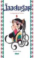 Jaadugar - la lgende de fatima T.5