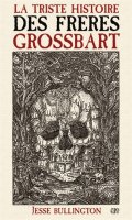 La triste histoire des frres Grossbart T.1