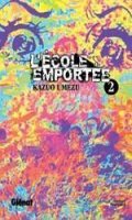 L'ecole emportee T.2
