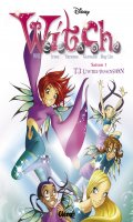 W.i.t.c.h. - saison 1 - T.3