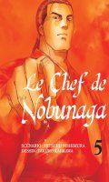 Le chef de Nobunaga T.5