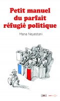 Petit manuel du parfait rfugi politique