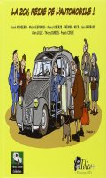La 2 CV Reine de l'automomobile !
