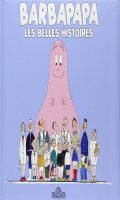 Barbapapa - Les belles histoires