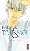 Entre toi et moi T.1