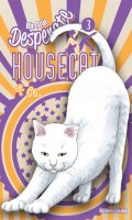 Desperate housecat & co T.3