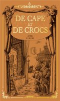 De cape et de crocs - coffret T.10  T.12