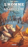 L'homme qui n'aimait pas les armes  feu T.3