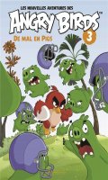 Les nouvelles aventures des Angry Birds T.3