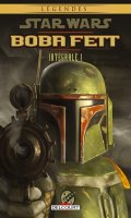 Star wars - Boba Fett - intgrale T.1