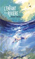 L'enfant et la rivire