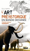 L'art prhistorique en bande dessine T.1