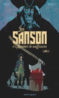 Les Sanson et l'amateur de souffrances T.2