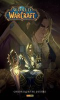 World of Warcraft - Chroniques de guerre