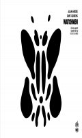 Watchmen - Les gardiens - dition N&B annote