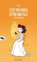 C'est pas facile d'tre une fille T.2