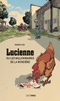 Lucienne ou les millionnaires de la rondire