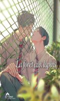 La fort aux lapins T.1