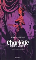 Charlotte impratrice T.1