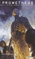 Prometheus : Life and death T.2