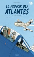 Le pouvoir des Atlantes T.2