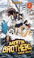 Bathtub brothers T.2