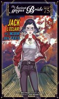 The ancient magus bride : Jack l'clair et l'incident des fes T.2