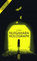 Nijigahara Holograph