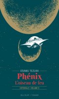 Phnix, l'oiseau de feu T.3