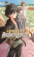 Loner life in another world T.8