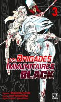 Les brigades immunitaires - black T.3