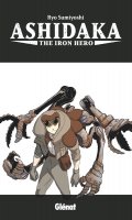 Ashidaka - The Iron Hero T.1