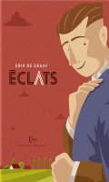 Eclats/Cicatrices T.1