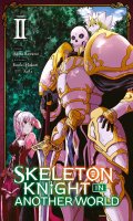 Skeleton Knight in Another World T.2